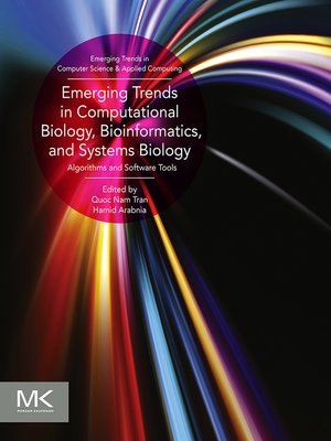 cover image of Emerging Trends in Computational Biology, Bioinformatics, and Systems Biology
